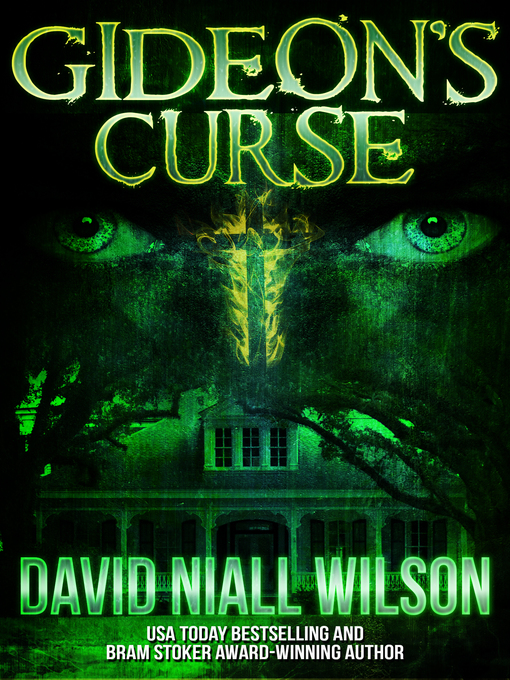 Title details for Gideon's Curse by David Niall Wilson - Available